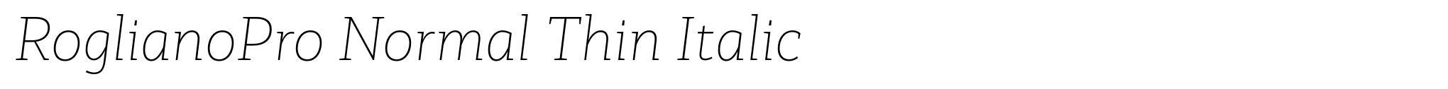 RoglianoPro Normal Thin Italic image